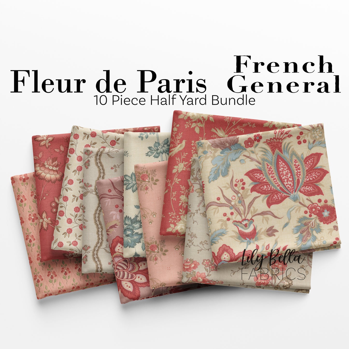 Fleur de Paris Half Yard Bundle (10 pcs) by French General for Moda
