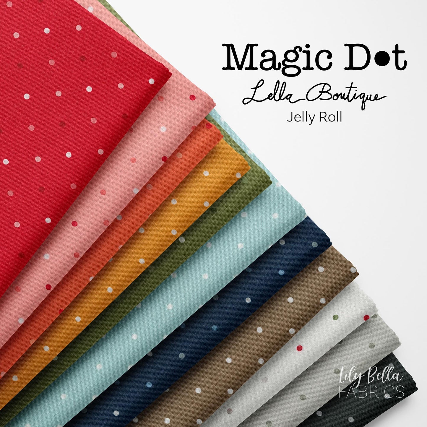 Magic Dot Jelly Roll (40 pieces) by Lella Boutique for Moda (5230JR)