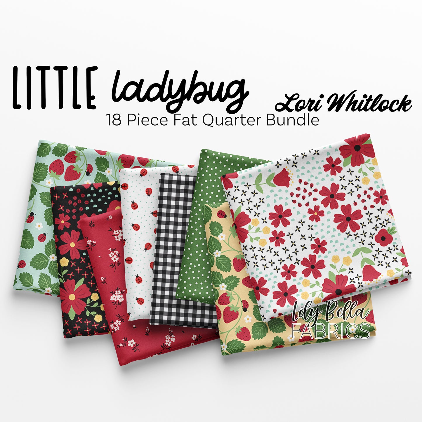 Little Ladybug Fat Quarter Bundle (18 pieces) by Lori Whitlock for Riley Blake Designs (FQ-18030-18)