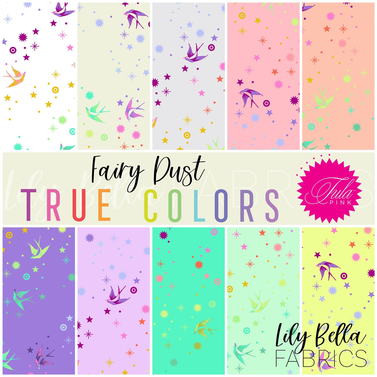 True Colors - Fairy Dust by Tula Pink