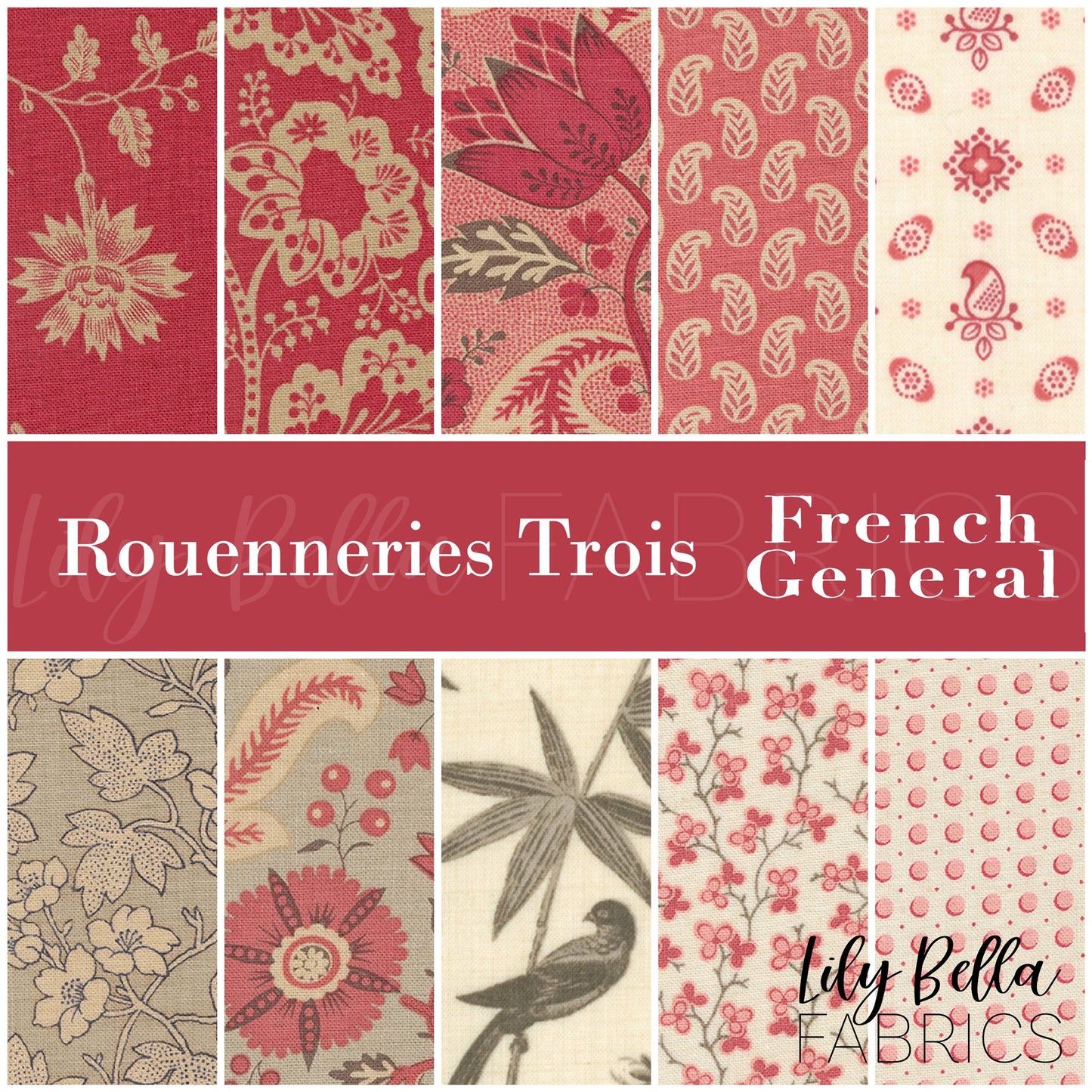 Rouenneries Trois Half Yard Bundle (10 pcs) by French General for Moda