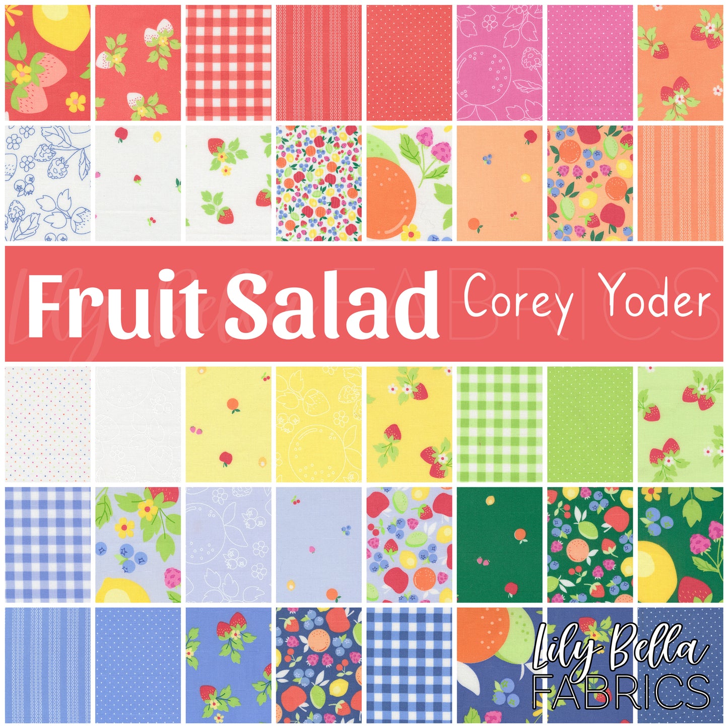 Fruit Salad Fabric Collection by Corey Yoder for Moda at Lily Bella Fabrics