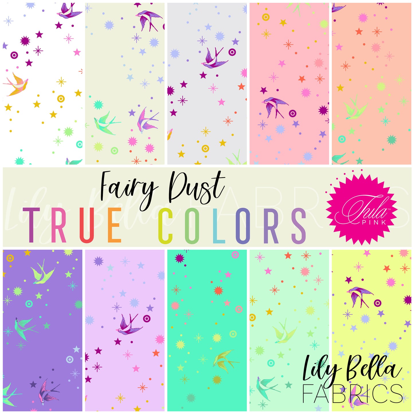 True Colors - Fairy Dust Fat Quarter Bundle (10 pcs) by Tula Pink for FreeSpirit