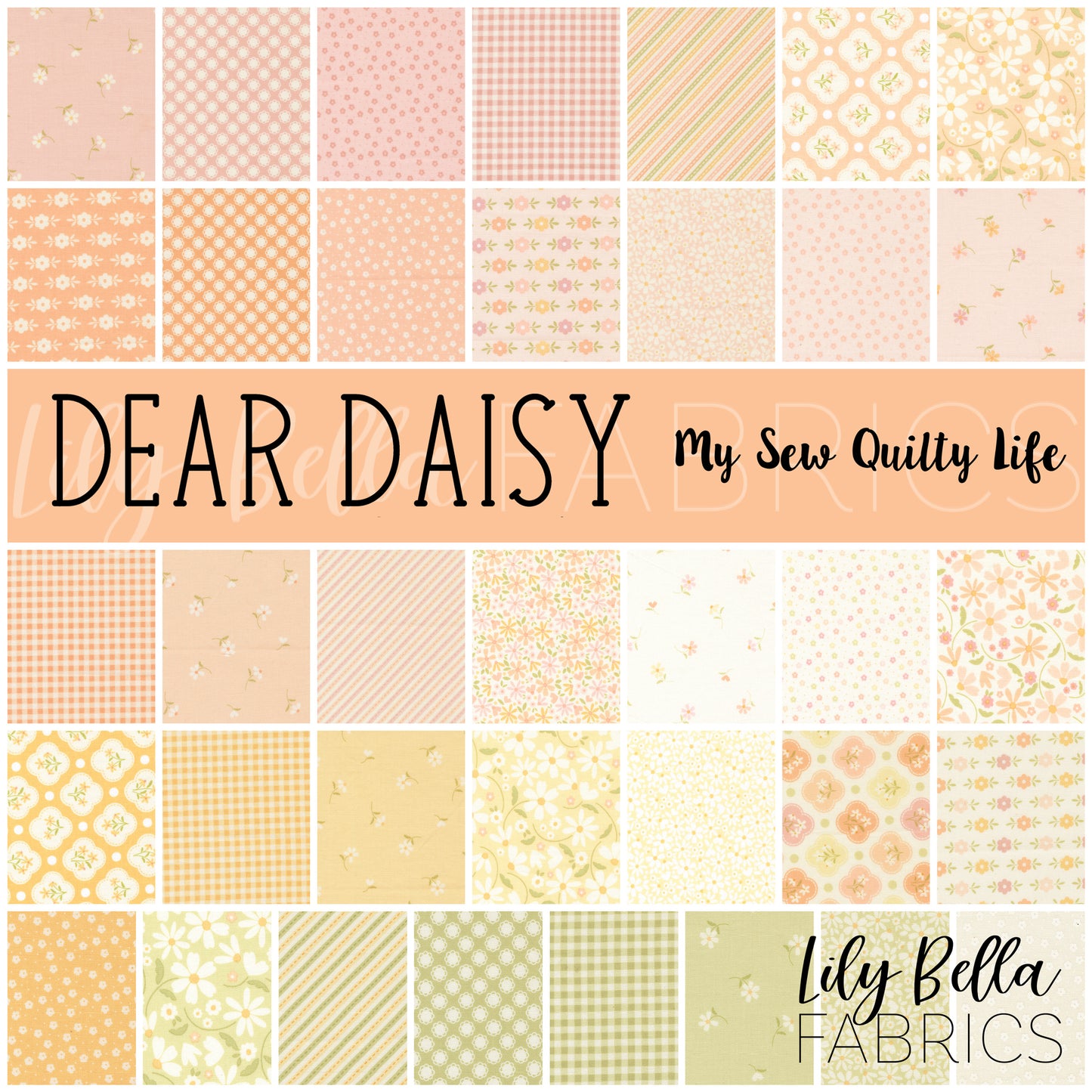 Dear Daisy Fabric Collection by My Sew Quilty Life for Moda at Lily Bella Fabrics