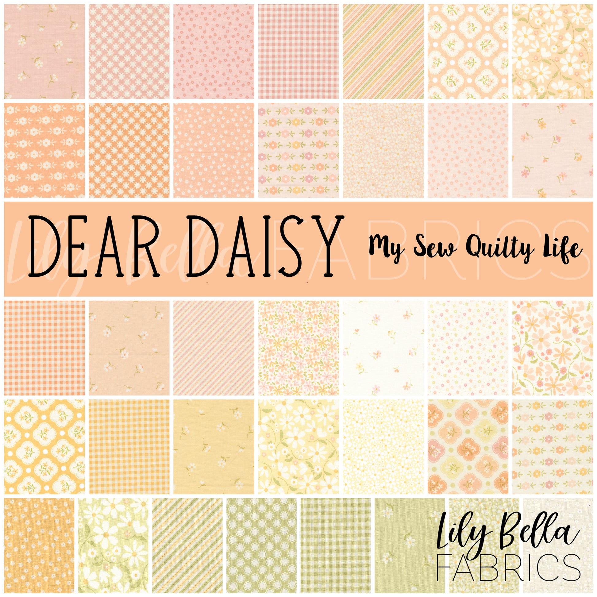 Dear Daisy Fabric Collection by My Sew Quilty Life for Moda at Lily Bella Fabrics