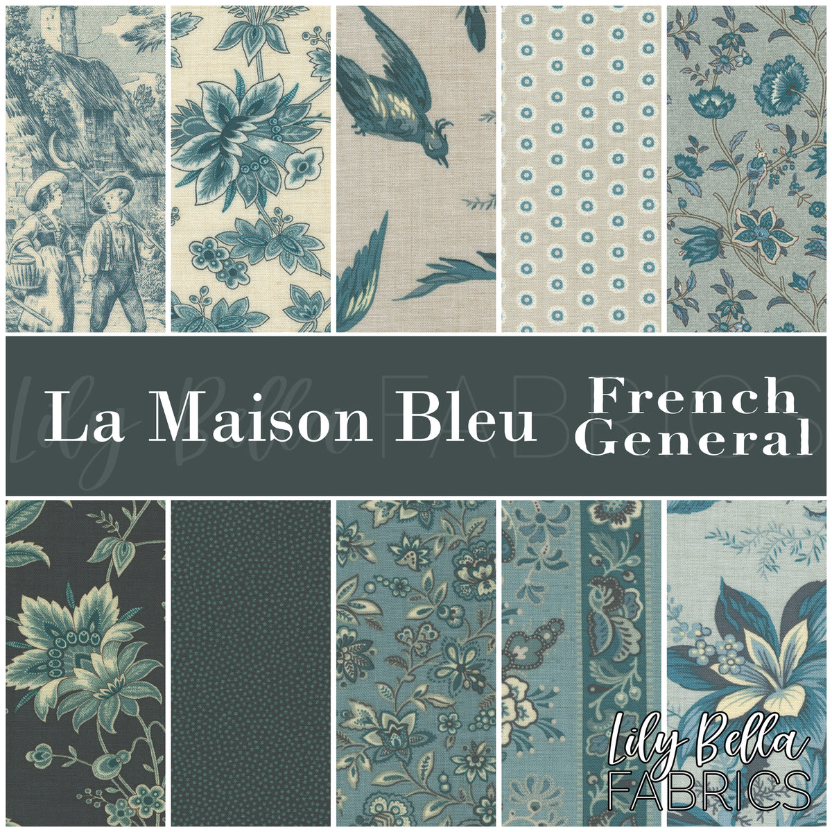 La Maison Bleu Fabric Collection by French General for Moda at Lily Bella Fabrics