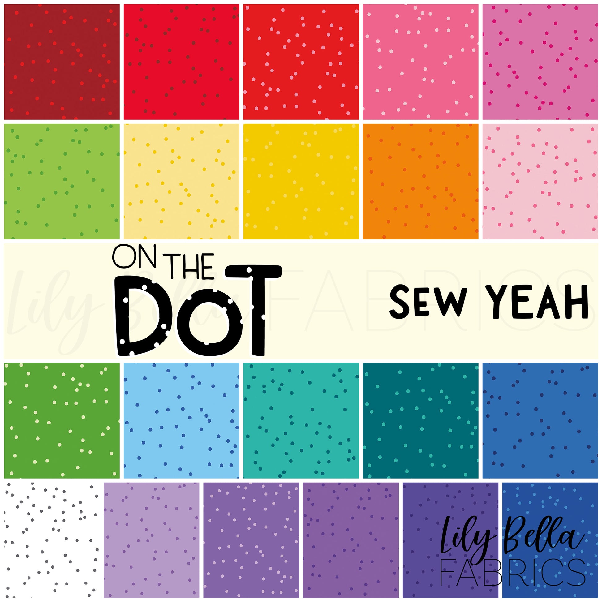 On the Dot Fabric Collection by Sew Yeah Quilting for Riley Blake Designs at Lily Bella Fabrics